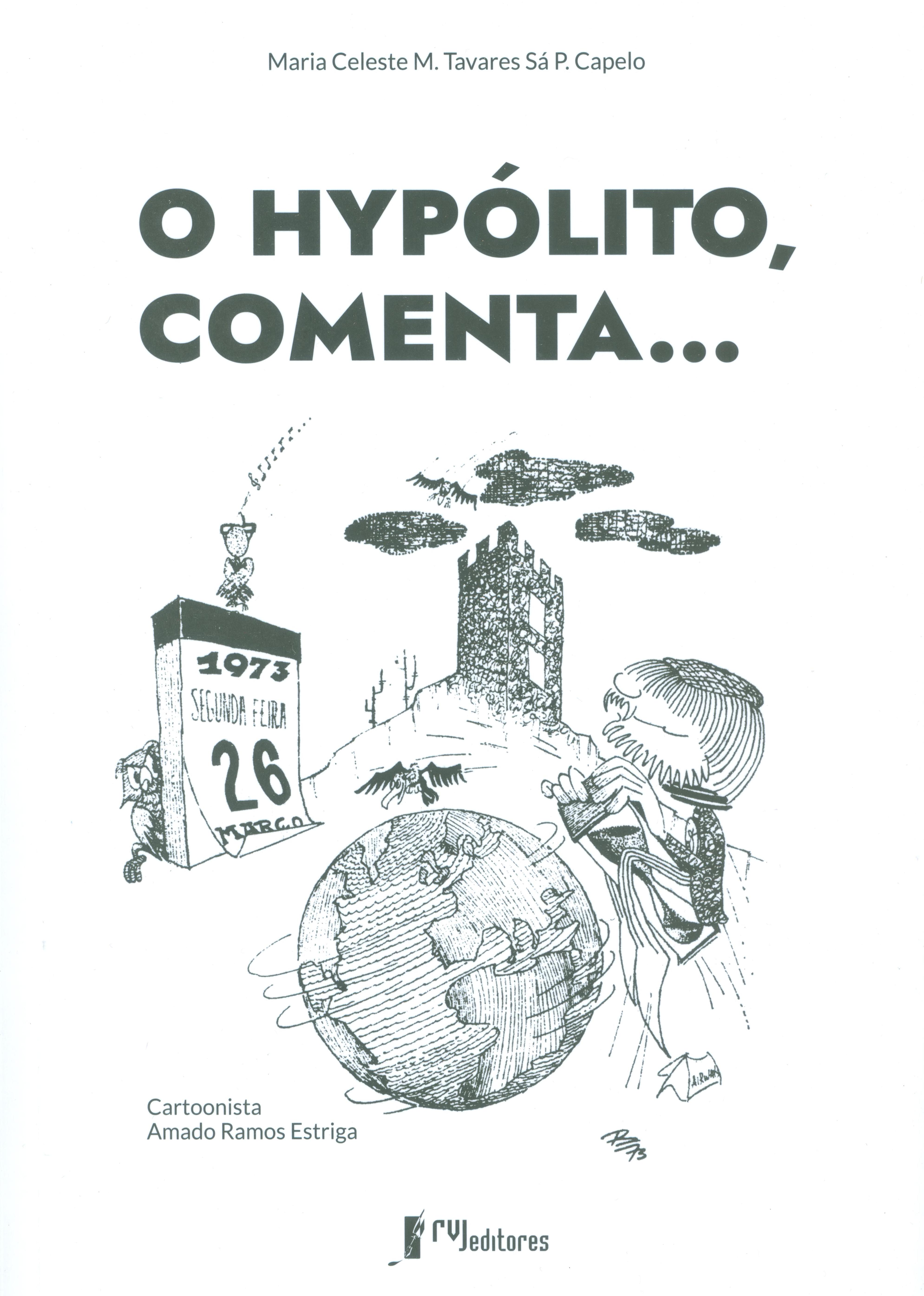 Maria Celeste M. Tavares Sá P. Capelo O Hypólito Comenta...