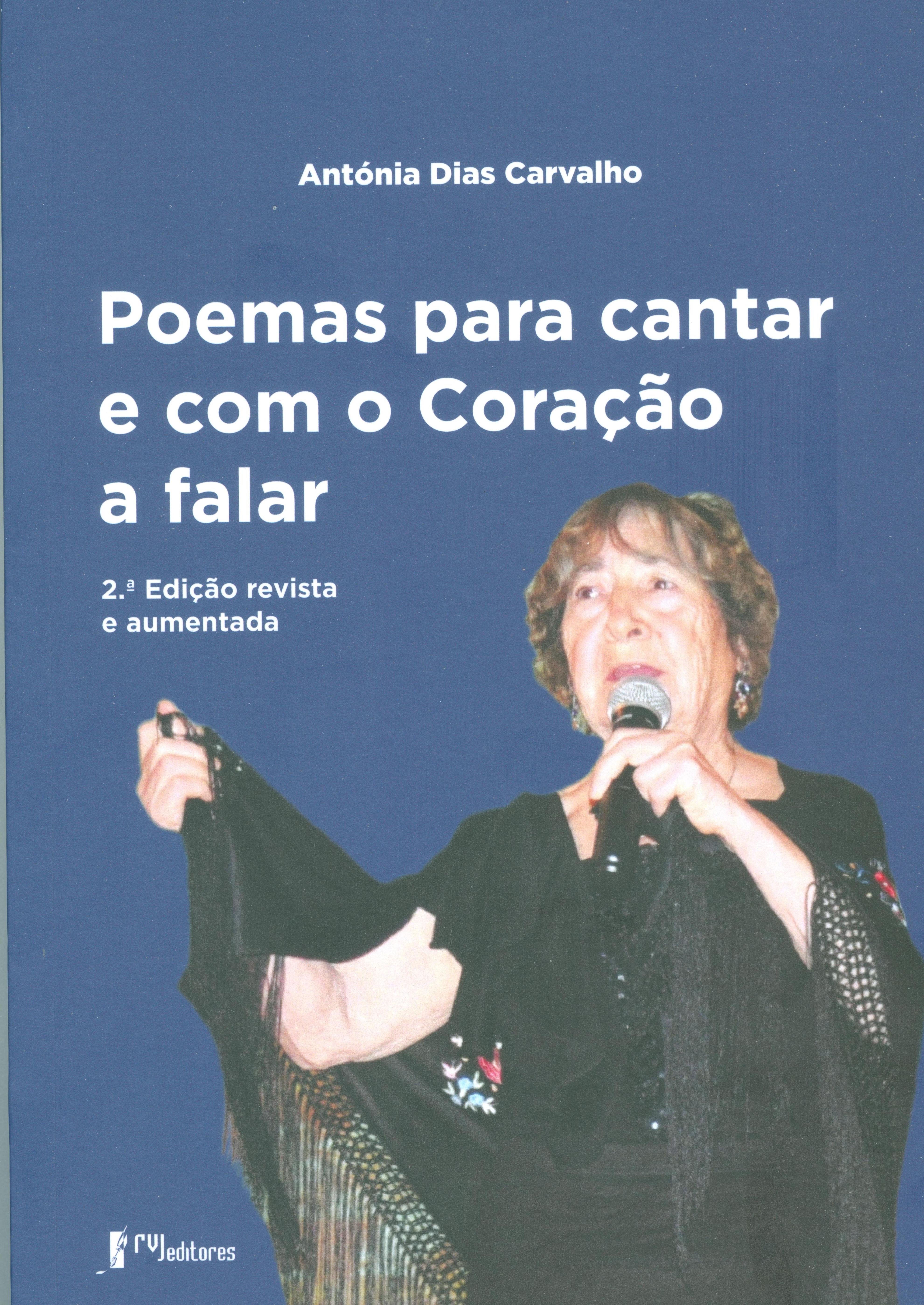 Antónia Dias Carvalho Poemas Para Cantar E Com O Coração A Falar